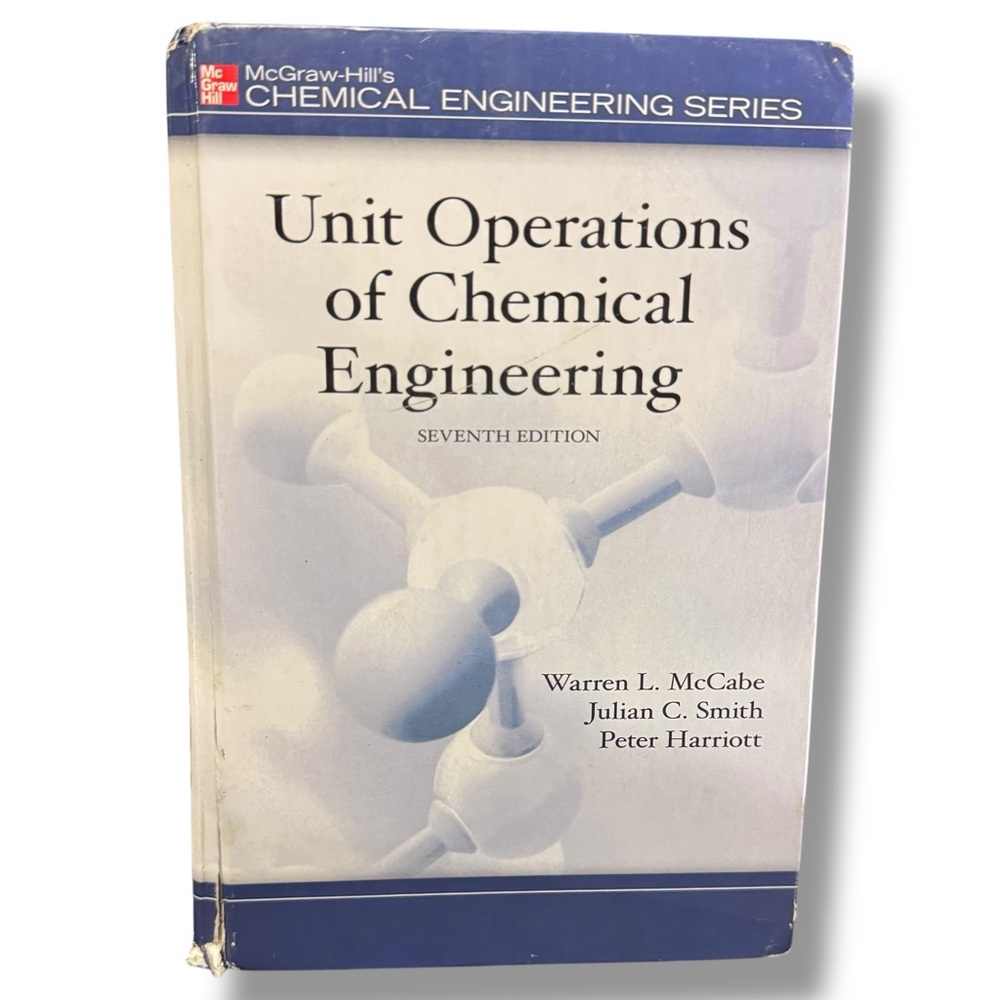 Unit Operations of Chemical Hardcover by McCabe Warren Smith Used Writing See